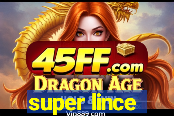 super lince